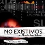 "No existimos" - Documental