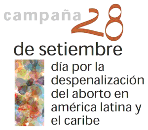 28 Día Internacional por la Despenalización del Aborto